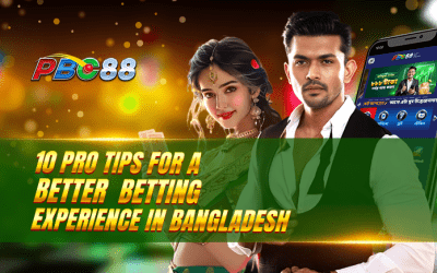 10 Pro Tips for a Better Betting Experience in Bangladesh